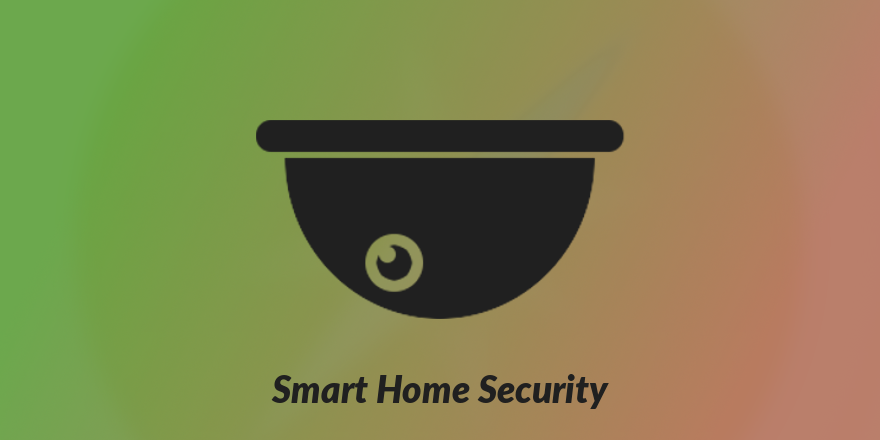 Smart Home Safety & Security
