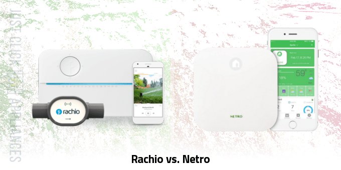 Rachio vs. Netro