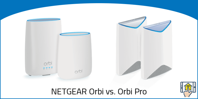 NETGEAR Orbi vs Orbi Pro