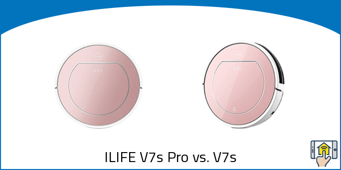 ILIFE V7s Pro vs. V7s