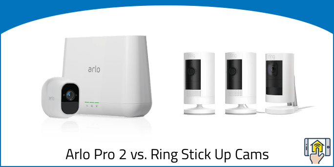 Arlo Pro 2 vs. Ring Stick Up Cams