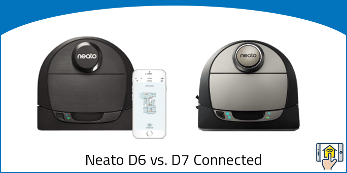 Neato D6 vs. D7 Connected