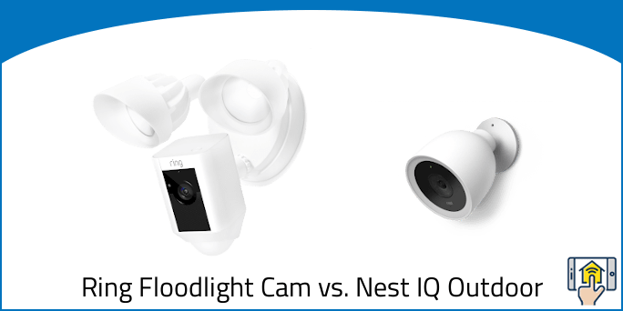 Ring Floodlight Cam vs. Nest IQ Outdoor
