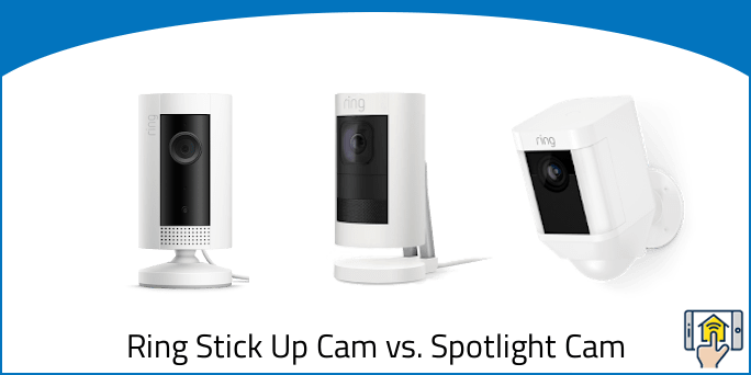 Ring Stick Up Cam vs. Ring Spotlight Cam